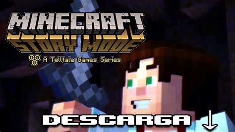 Descarga Minecraft Modo Historia Para Android Youtube