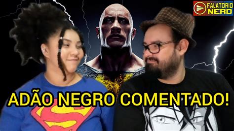 ADÃO NEGRO COMENTADO SPOILERS YouTube