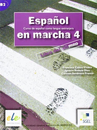 Espanol En Marcha Libro Del Alumno Castro Viudez