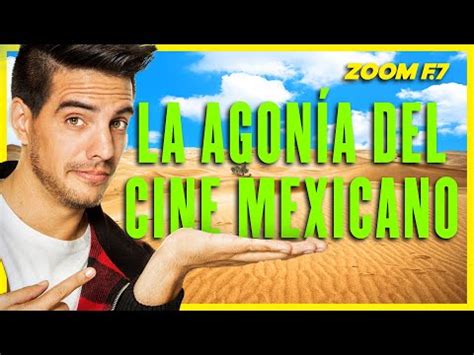 La Agon A Del Cine Mexicano Youtube