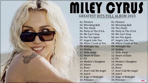 Miley Cyrus Greatest Hits Best Songs Playlist Mileycyrus