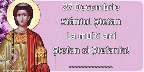 Felicitari Personalizate De Sfantul Stefan Decembrie Sf Ntul