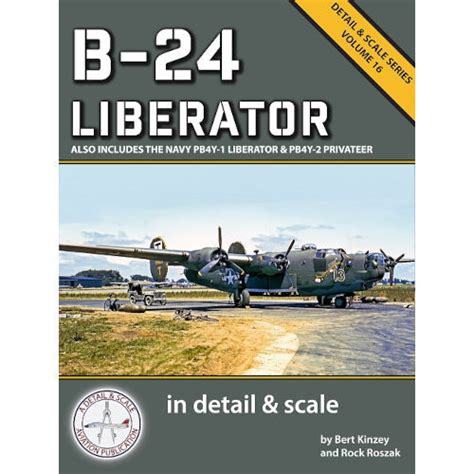 B 24 Liberator In Detail And Scale Store