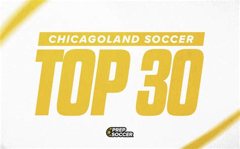 Chicagoland Boys Soccer Top 30 For Week 8 Prep Soccer