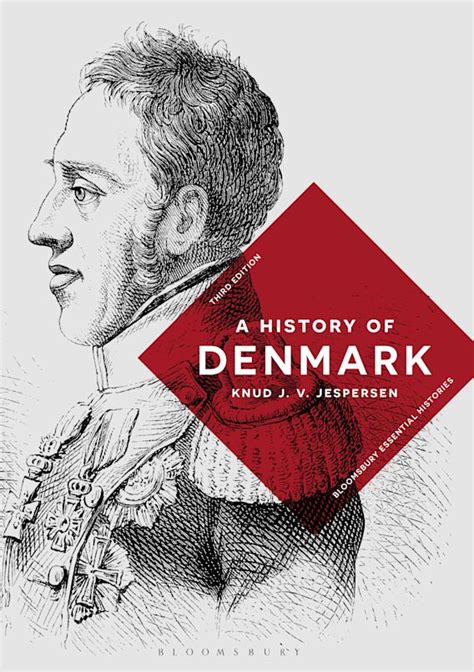 A History of Denmark: : Bloomsbury Essential Histories Knud J. V ...