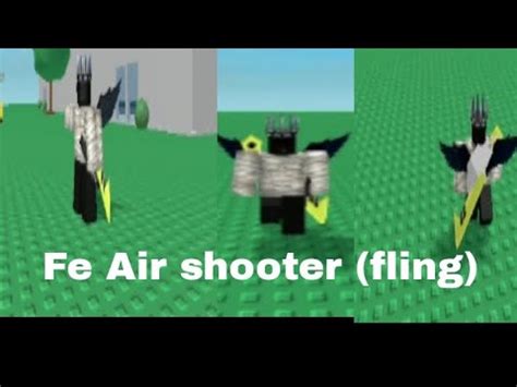 Roblox Fe Script Showcase Fe Air Shooter Fling Fluxus And Hydrogen