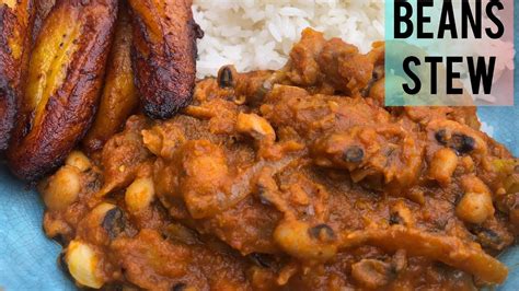 Make The Perfect Ghanaian Beans Stew In Minutes Beans Stew Recipe