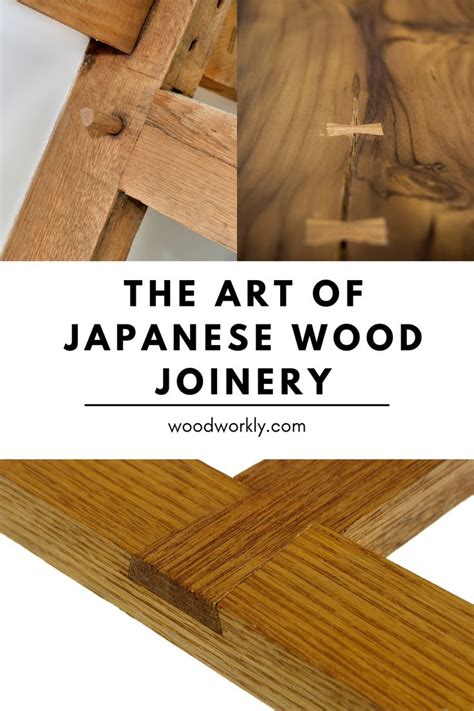 How Japan Perfected Wood Joinery A Detailed Guide