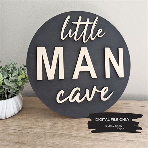 Little Man Cave Svg Man Cave Svg Nursery Decor Svg Glowforge Files