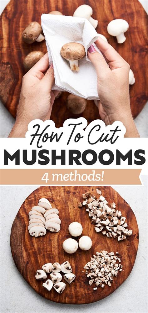 How To Cut Mushrooms Methods With Photos Recipe Stuffed