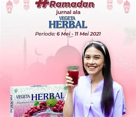 Lancarkan Ramadan Jurnal Vegeta Herbal Berhadiah Total 8 Juta Lebih