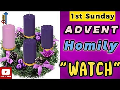 Homily For The First Sunday Of Advent Year B St Sunday Advent December