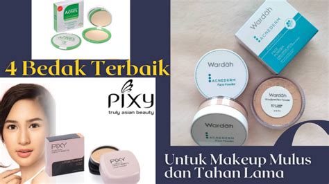 Mau Makeup Mulus Ini Dia Rekomendasi Bedak Terbaik Solusi Untuk Makeup