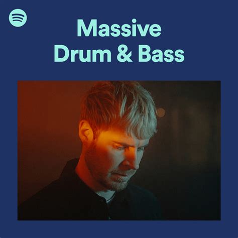 Massive Drum And Bass Spotify Playlist