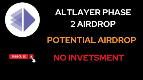 Altlayer Phase 2 Airdrop Altlayer Airdrop Potential Airdrop Free