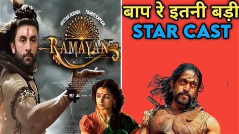 Ramayan Movie Star Cast Reveal Ravan As Yash Nitesh Tiwari YouTube