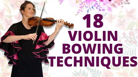 Main Violin Bowing Techniques With Examples Youtube