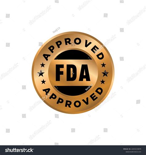 Fda Approved Food Drug Administration Label Stock Vector (Royalty Free) 2243133079 | Shutterstock