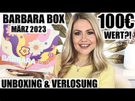 Barbara Box März 2023 Unboxing Verlosung YouTube