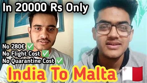 India To Malta In Only 20000 Rs Malta Free Work Permit Malta