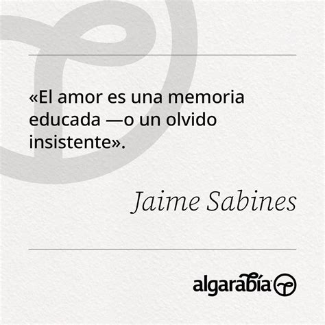 Algarabía on Twitter Frasezota sabines pensamientos frasedeldia