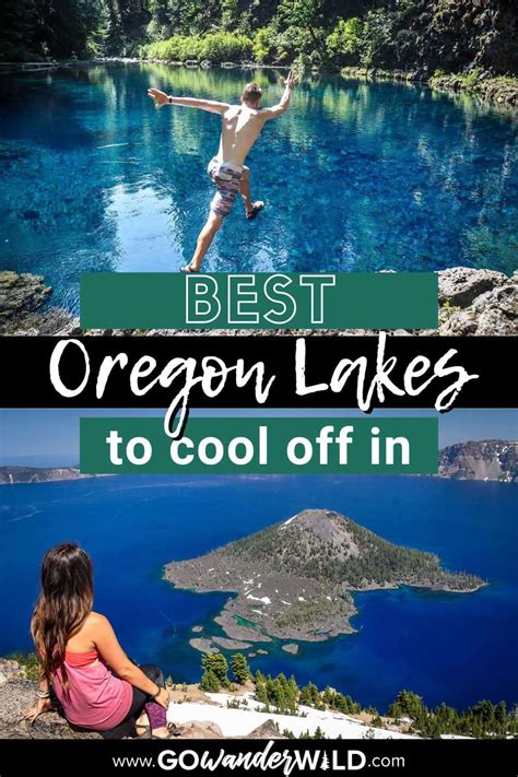 19 Scenic Oregon Lakes To Cool Off In This Summer Go Wander Wild