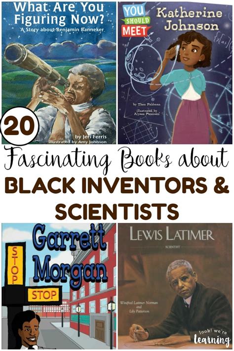 20 Fascinating Books about Black Inventors and Scientists - Look! We're Learning!