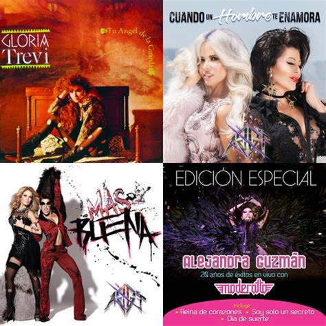 Gloria Trevi Vs Alejandra Guzm N Playlist By Paulina Rivera Spotify