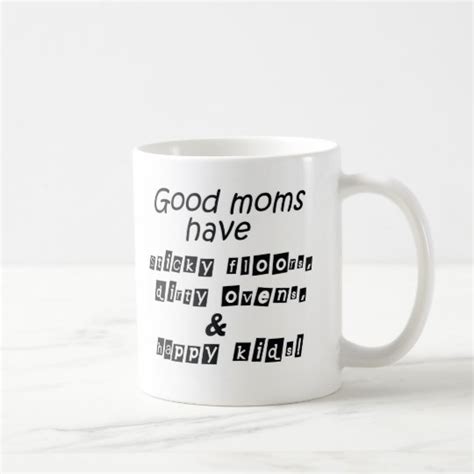 Funny Mom Mugs Joke Quotes Ts