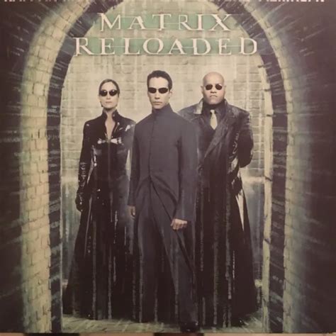 The Matrix Reloaded Keanu Reeves Carrie Anne Moss Laurence Fishburne R