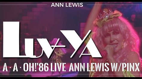 ANN LEWIS W PINX LUV YAAAOH 86LIVE in 中野サンプラザ YouTube