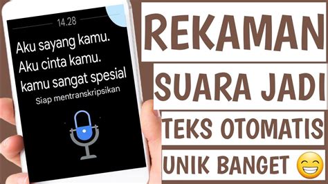 Cara Mengubah Rekaman Suara Menjadi Teks Di Android Youtube