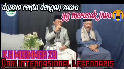 H Muammar Za Qori Qari Internasional Haflah Tilawatil Qur An Youtube