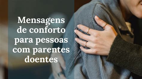 Mensagens de Encorajamento Mensagens de Conforto Descubra a emoção