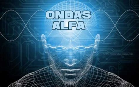 Ondas ALFA Para Que Sirven 3 EXCELENTES Beneficios