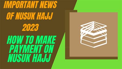 Nusuk Hajj Hajj 2023 How To Make Payment In Nusuk Hajj YouTube