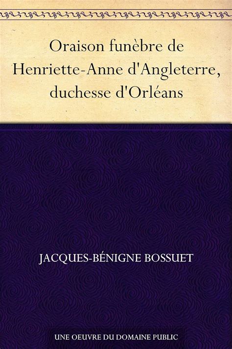 Amazon co jp Oraison funèbre de Henriette Anne d Angleterre duchesse