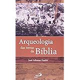 Uma História de Israel Leitura Crítica da Bíblia e Arqueologia