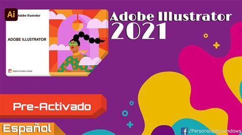 DESCARGAR Adobe Illustrator 2021 PRE ACTIVADO ESPAÑOL