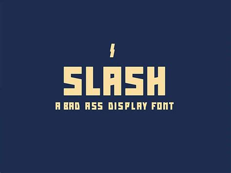 Slash Bad Ass Display Font Dafont Free