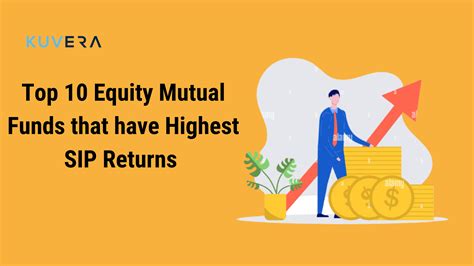 Top Equity Mutual Funds With Highest Sip Returns In Years