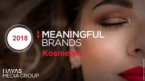 Meaningful Brands Konsumenci Troszcz Si Tylko O Marek