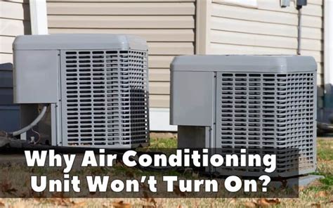 Why Air Conditioning Unit Wont Turn On 3 Troubleshooting Steps Hvac