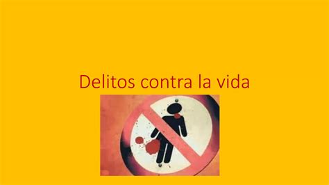 Delitos Contra La Vida Ppt