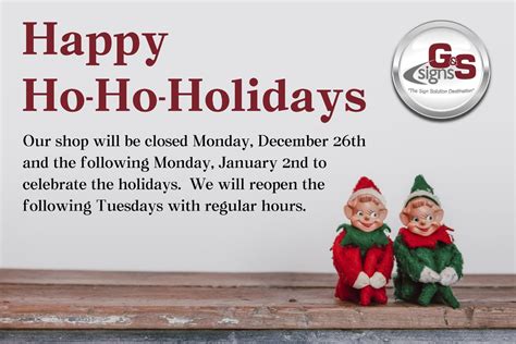 Happy Holidays G S Signs Holiday Hours G S Signs