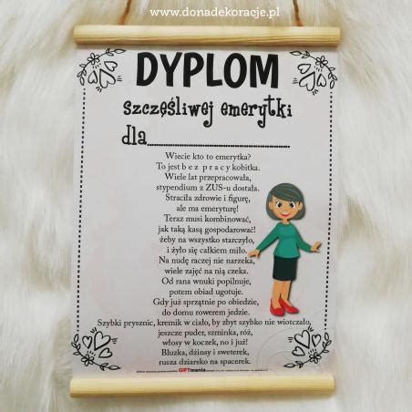 Dyplom Dla Emerytki Super Yczenia Z Okazji Przej Cia Na Emerytur