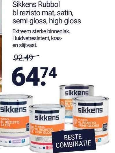 Sikkens Rubbol Bl Rezisto Mat Satin Semi Gloss High Gloss Aanbieding