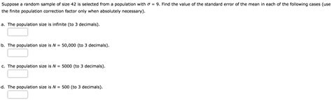 Solved Suppose A Random Sample Of Size 42 Is Selected From A Chegg