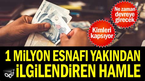 1 milyon esnafı yakından ilgilendiren hamle Son Dakika Ekonomi Haberleri