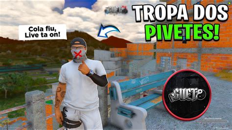 LIVE ON ENTREI PRA TROPA DOS PIVETES 1º LIVE NO GTA RP YouTube